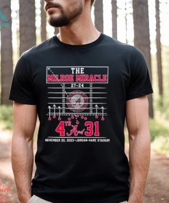 The Milroe Miracle 4th And 31 Alabama Crimson Tide 27 24 Auburn Tigers Shirt