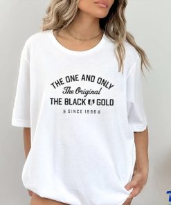The One And Only The The Black And Gold Since 1996 Shirt