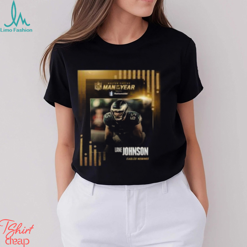 The Philadelphia Eagles Player Lane Johnson Is The 2023 NFL Walter Payton Man Of The Year Classic T Shirt The Philadelphia Eagles Player Lane Johnson Is The 2023 NFL Walter Payton Man Of The Year Classic T Shirt