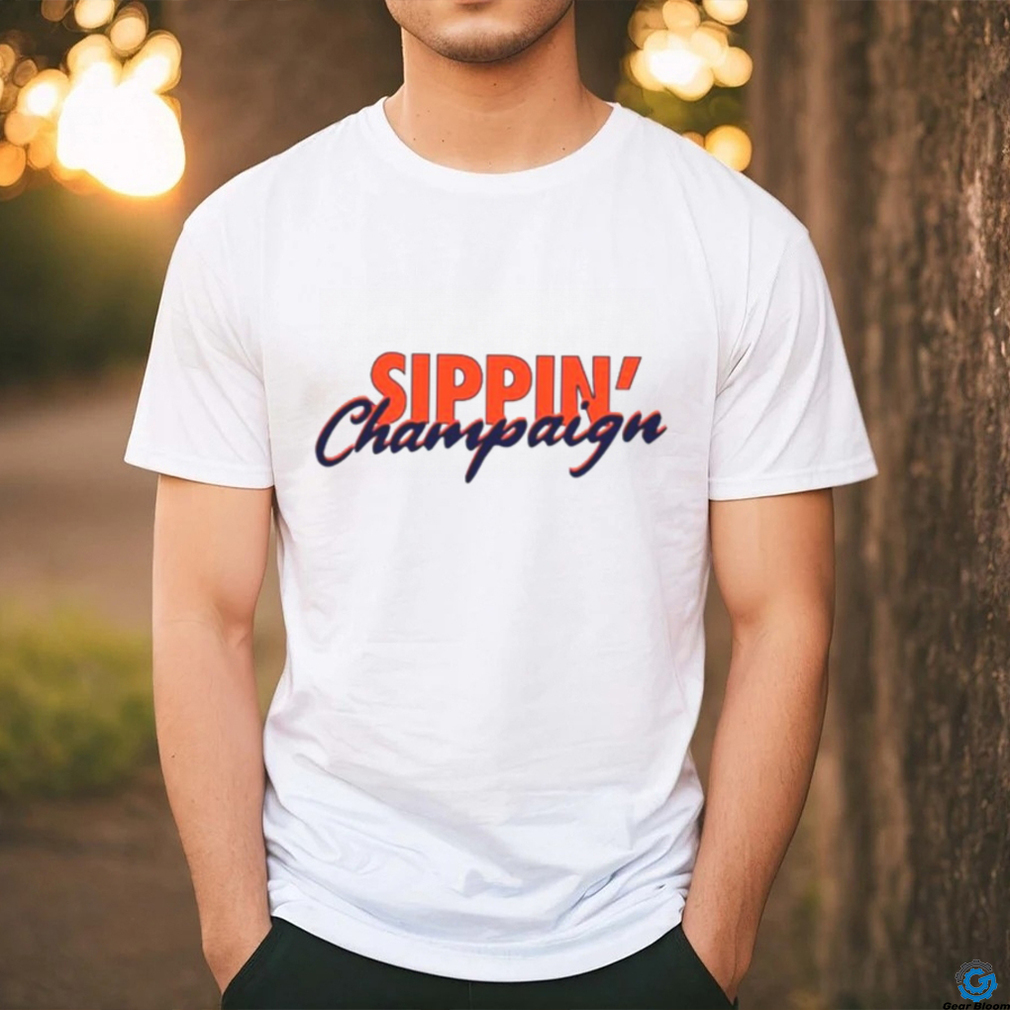 The Sippin’ Champaign shirt The Sippin’ Champaign shirt