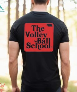 The Volleyball School Nebraska Shirt