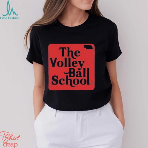The Volleyball School Nebraska Shirt