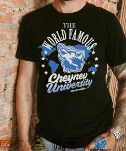 The World Famous Cheyney University Shirt