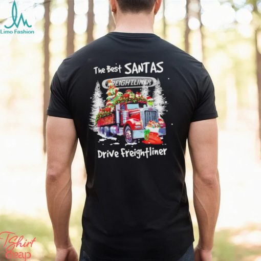 The best Santas drive Freightliner Christmas shirt