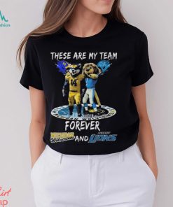 These Are My Team Forever Michigan Wolverines And Detroit Lions Shirt