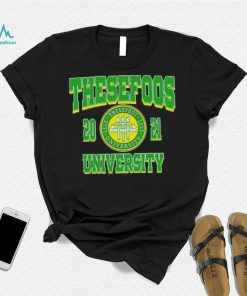 These Foos Class Of 21 University shirt