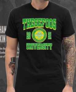 These Foos Class Of 21 University shirt