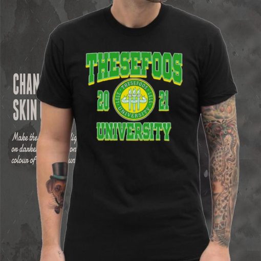 These Foos Class Of 21 University shirt