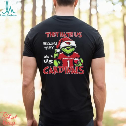 They Hate Us Because Ain’t Us Grinch Arizona Cardinals Christmas Shirt