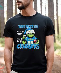 They Hate Us Because Ain’t Us Grinch Los Angeles Chargers Christmas Shirt