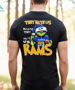 They Hate Us Because Ain’t Us Grinch Los Angeles Rams Christmas Shirt