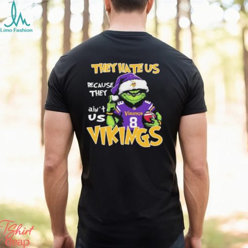 They Hate Us Because Ain’t Us Grinch Minnesota Vikings Christmas Shirt