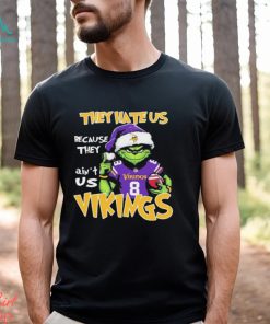 They Hate Us Because Ain’t Us Grinch Minnesota Vikings Christmas Shirt