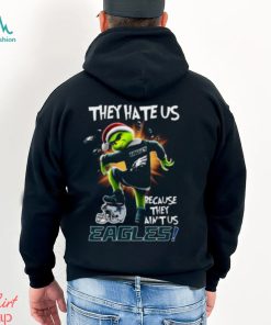 They Hate Us Because They Aint Us Eagles Shirt