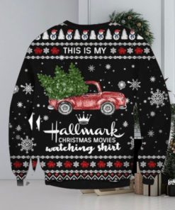 This Is My Hallmark Christmas Movies Watching Shirt Ugly Sweater, Christmas Sweatshirt Gifts