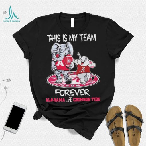 This Is My Team Forever Alabama Crimson Tide Rose Bowl 2023 Shirt