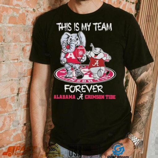 This Is My Team Forever Alabama Crimson Tide Rose Bowl 2023 Shirt