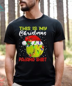 This is my christmas pajama baseball softball lover t shirt