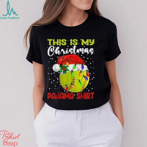 This is my christmas pajama baseball softball lover t shirt