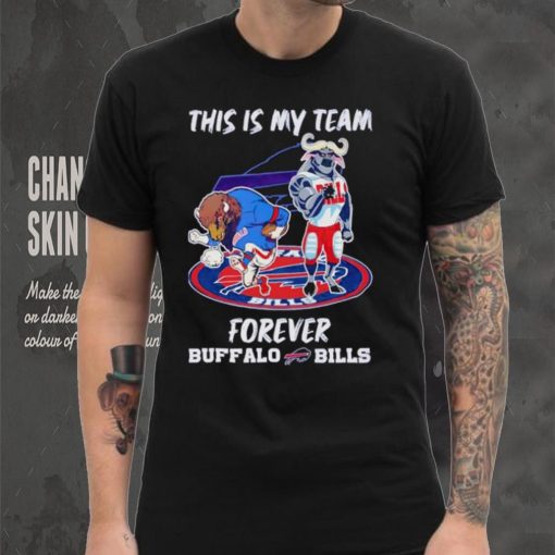 This is my team forever Buffalo Bills shirt