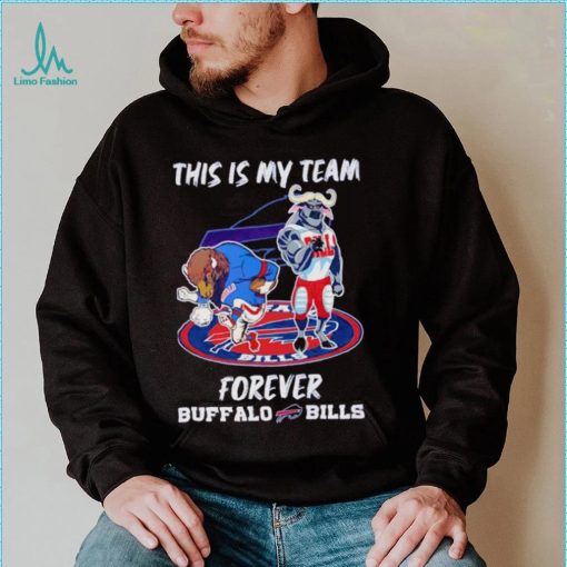 This is my team forever Buffalo Bills shirt
