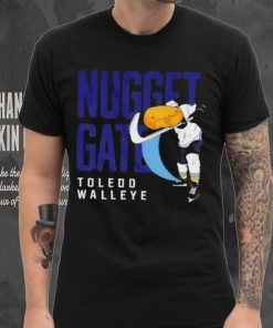 Toledo Walleye nuggetgate 2024 shirt