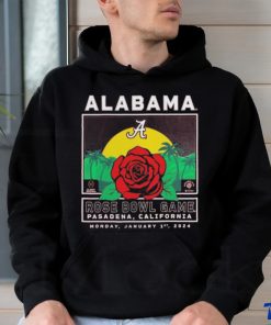 Top alabama Crimson Tide 2024 rose bowl game Pasadena California shirt, hoodie, sweater, long sleeve and tank top Top alabama Crimson Tide 2024 rose bowl game Pasadena California shirt