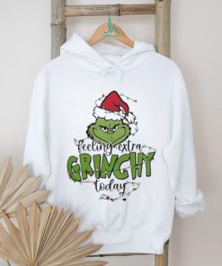 Top feeling extra Grinchy today light christmas shirt