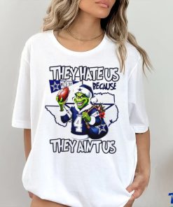 Top grinch they hate us because they ain’t us Dallas Cowboys football Xmas gift shirt