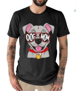 Top pit Bull Glasses Dog Mom shirt