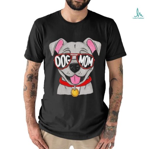 Top pit Bull Glasses Dog Mom shirt