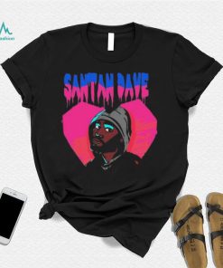 Top santan dave find love 2024 shirt