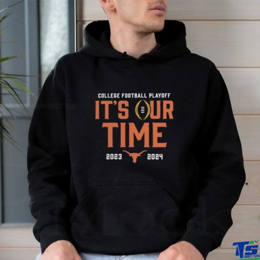 Top texas Longhorns 2023 College Football Playoff It’s out time 2023 2024 shirt