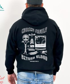 Transfigureprintco Chosen Family Beyond Blood Shirt