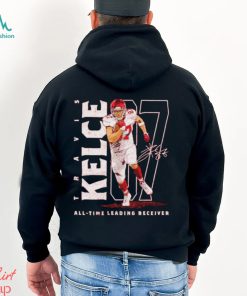 Travis Kelce 87 Kansas City Chiefs all time leading receiver signature shirt