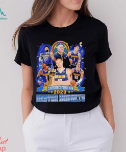 Trending Conference Finals NBA 2023 Denver Nuggets shirt