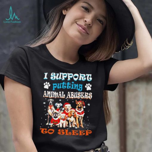 Trending I support putting animal abusers to sleep shirt