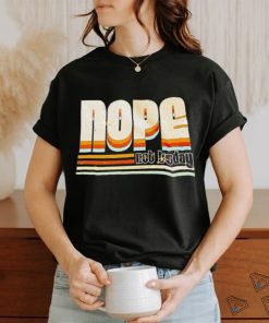 Trending nope not today shirt