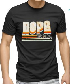 Trending nope not today shirt