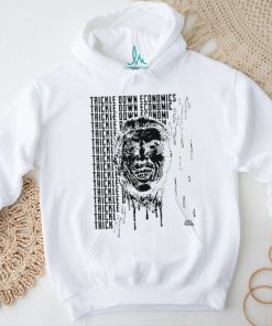 Trickle Down Economics Shirt