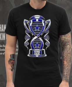 Trophy Dallas Cowboys loyalty inside my DNA shirt, hoodie, sweater, long sleeve and tank top Trophy Dallas Cowboys loyalty inside my DNA shirt