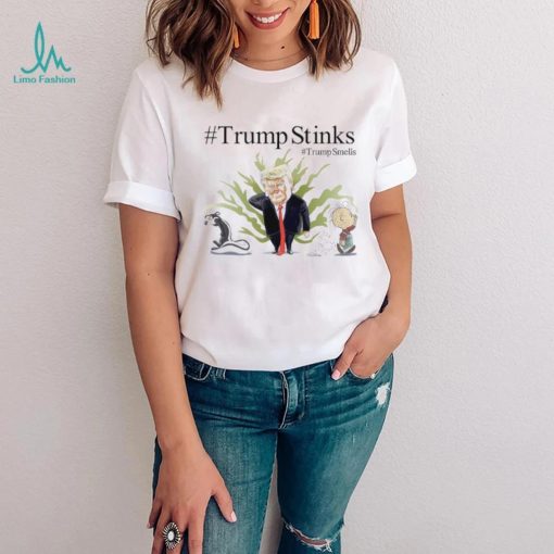 Trump Stinks Trump Smells New T Shirt