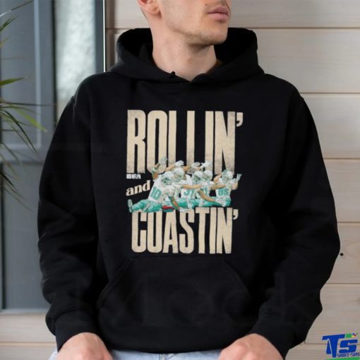 Tyreek hill miami rollin and coastin shirt