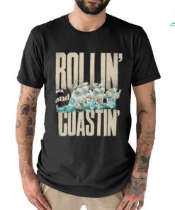 Tyreek hill miami rollin and coastin shirt