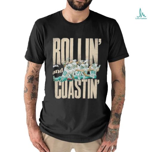 Tyreek hill miami rollin and coastin shirt