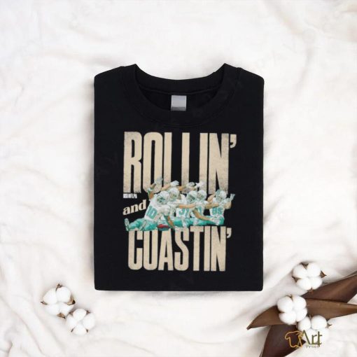 Tyreek hill miami rollin and coastin shirt
