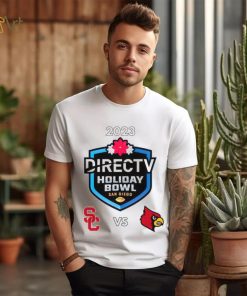 USC Trojans vs Louisville Cardinals 2023 Directv Holiday Bowl shirt