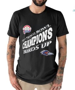 UTSA Roadrunners Are 2023 Frisco Bowl Champions Birds Up Unisex T Shirt