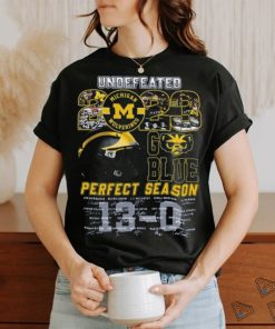 Undefeated 2023 Michigan Wolverines Perfect Season Signature T Shirt