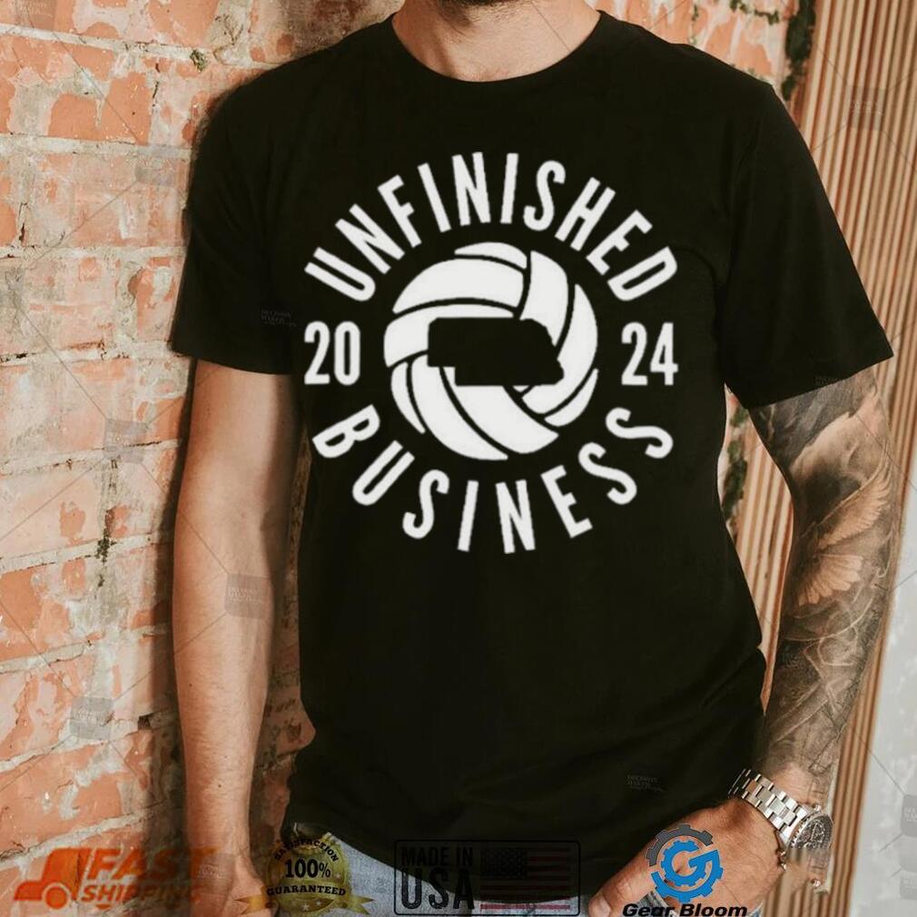 Unfinished Business 2024 New Shirt Unfinished Business 2024 New Shirt